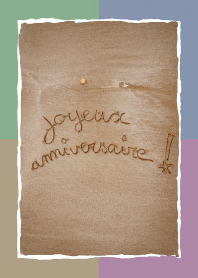 Carte Joyeux Anniversaire Dans Le Sable : Envoyer une 